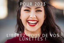 Commencez 2023 sans lunettes et lentilles de contact !