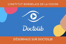 IBVision est désormais sur Doctolib : prenez rendez-vous en ligne à Bordeaux